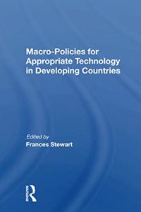 Macro Policies For Appropriate Technology In Developing Countries
