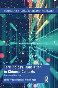 Terminology Translation in Chinese Contexts