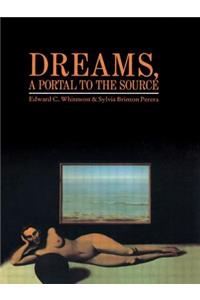 Dreams, A Portal to the Source