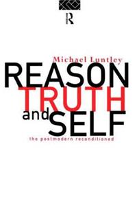 Reason, Truth and Self