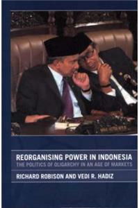 Reorganising Power in Indonesia