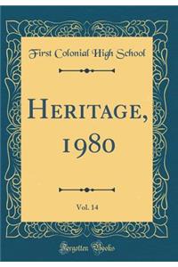 Heritage, 1980, Vol. 14 (Classic Reprint)