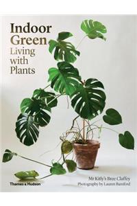 Indoor Green: Living with Plants