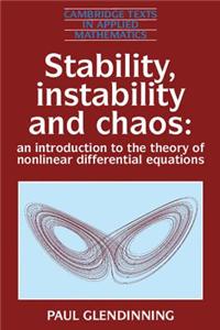 Stability, Instability and Chaos