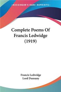 Complete Poems Of Francis Ledwidge (1919)