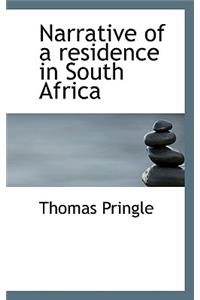 Narrative of a Residence in South Africa