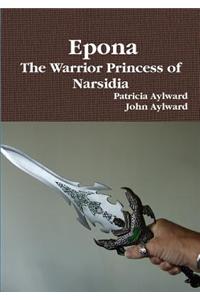 Epona The Warrior Princess of Narsidia
