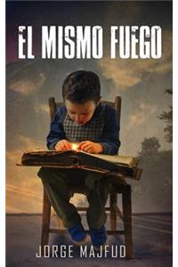 mismo fuego