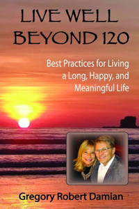 Live Well Beyond 120