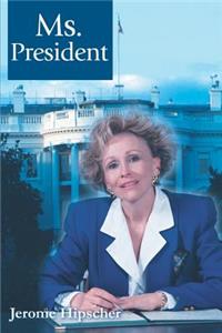 Ms. President