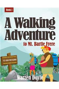 A Walking Adventure to Mt Bartle Frere
