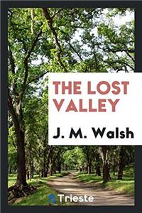 The lost valley