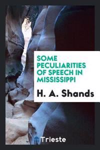 Some peculiarities of speech in Mississippi