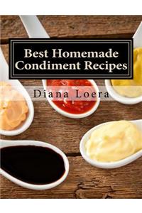 Best Homemade Condiment Recipes