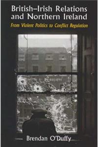 British-Irish Relations and Northern Ireland