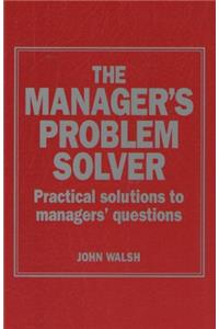 Manager's Problem Solver