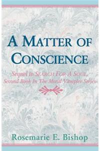 A Matter of Conscience
