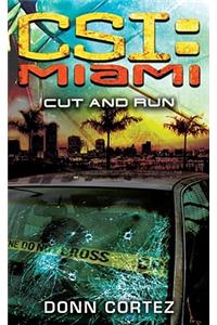Cut and Run: CSI Miami