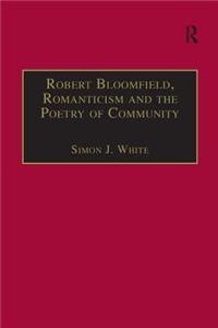 Robert Bloomfield, Romanticism and the Poetry of Community