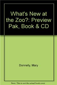 What's New at the Zoo?: Preview Pak, Book & CD: Preview Pak