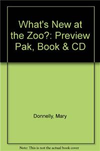 What's New at the Zoo?: Preview Pak, Book & CD