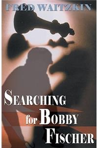 Searching for Bobby Fischer Lib/E