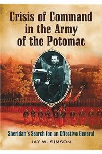 Crisis of Command in the Army of the Potomac