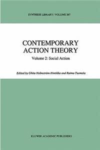 Contemporary Action Theory Volume 2: Social Action