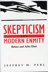 Skepticism and Modern Enmity