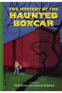 Mystery of the Haunted Boxcar