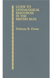 Guide to Genealogical Resources in the British Isles