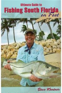 Ultimate Guide to Fishing South Florida on Foot