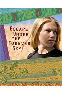 Escape Under the Forever Sky