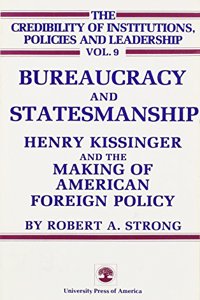 Bureaucracy and Statesmanship