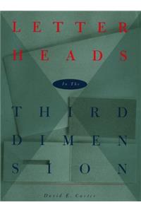 LETTERHEADS IN THE 3RD DIMENSION PB