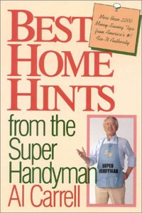 Best Home Hints from the Super Handyman