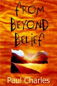 From Beyond Belief