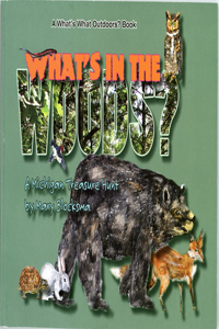 What's in the Woods?