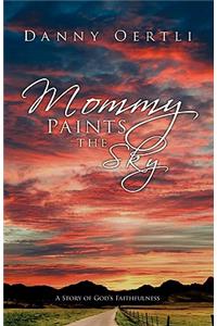 Mommy Paints the Sky