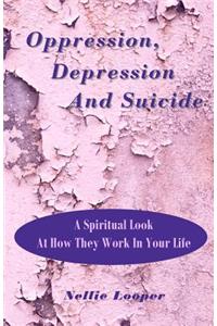 Oppression, Depression and Suicide