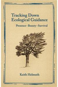 Tracking Down Ecological Guidance
