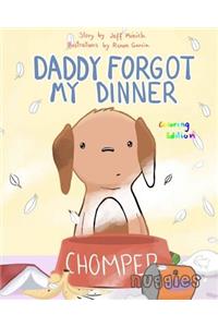 Daddy Forgot My Dinner