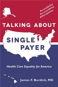 Talking about Single Payer