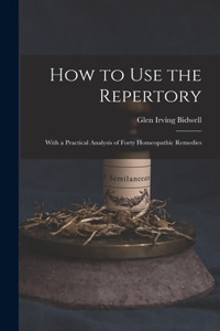 How to Use the Repertory