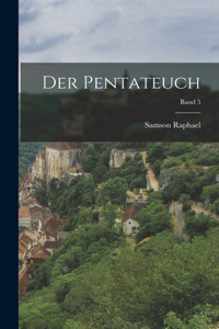 Der Pentateuch; Band 5