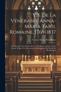 Vie De La Vénérable Anna-Maria Taïgi, Romaine, 1769-1837