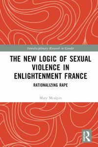 New Logic of Sexual Violence in Enlightenment France