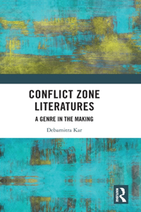 Conflict Zone Literatures