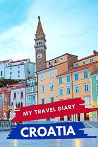 My Travel Diary CROATIA