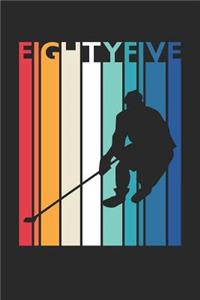 Hockey Notebook for 85 Year Old Women and Men - Vintage Hockey Journal - 85th Birthday Gift for Hockey Player Diary